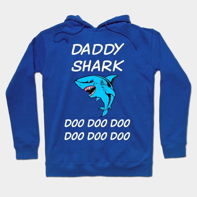 daddy shark doo doo doo Hoodie by lonway